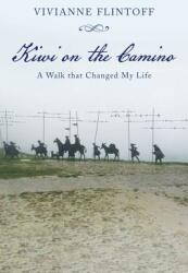 Kiwi on the Camino: A Walk that Changed My Life (ISBN: 9781504382526)