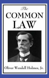 Common Law - HOLMES, JR. , WENDELL (ISBN: 9781515433231)