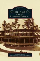 Chicago's Historic Pullman District (ISBN: 9781531600211)