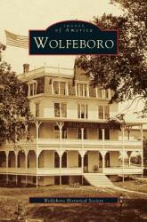 Wolfeboro (ISBN: 9781531603502)