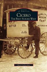 Cicero: The First Suburb West (ISBN: 9781531604912)