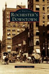 Rochester's Downtown (ISBN: 9781531605612)