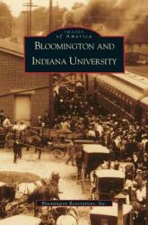 Bloomington and Indiana University IN (ISBN: 9781531613129)