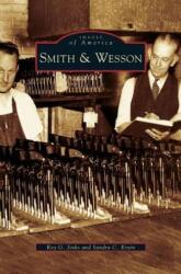 Smith & Wesson - Roy G. Jinks, Sandra C. Krein (ISBN: 9781531627607)