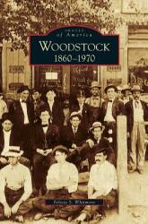 Woodstock: 1860-1970 (ISBN: 9781531634315)
