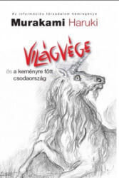 Világvége és a keményre főtt csodaország (2009)