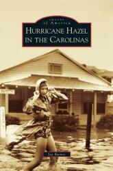 Hurricane Hazel in the Carolinas (ISBN: 9781531643966)