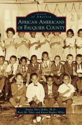 African Americans of Fauquier County (ISBN: 9781531644437)