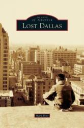 Lost Dallas (ISBN: 9781531656805)