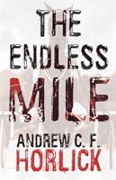 The Endless Mile (ISBN: 9781532044731)