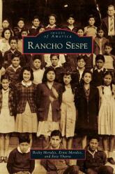 Rancho Sespe (ISBN: 9781540225894)