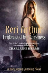 Embraced By Darkness - Keri Arthur (2011)