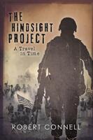 The HINDSIGHT PROJECT: A Travel in Time (ISBN: 9781545636817)