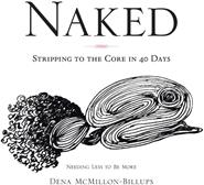 Naked: Stripping to the Core in 40 Days (ISBN: 9781546245209)