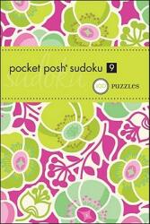 Pocket Posh Sudoku 9: 100 Puzzles (2011)