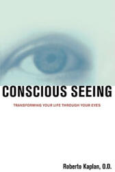 Conscious Seeing (ISBN: 9781582700489)