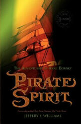 Pirate Spirit - Jeffery Williams (ISBN: 9781583484678)