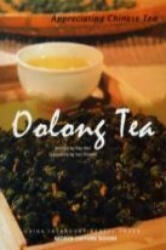 Oolong Tea - Appreciating Chinese Tea series - Wei Pan (2010)