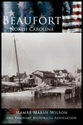 Beaufort North Carolina (ISBN: 9781589731097)