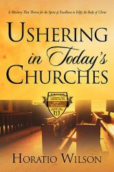 Ushering in Today's Churches (ISBN: 9781591608936)