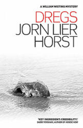 Jorn Lier Horst, J? rn Lier Horst, Anne Bruce - Dregs - Jorn Lier Horst, J? rn Lier Horst, Anne Bruce (2011)