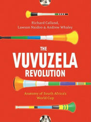 vuvuzela revolution - Lawson Naidoo (2011)