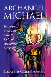Archangel Michael (ISBN: 9781609883010)