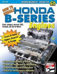 How to Rebuild Honda B-Series Engines - Jason Siu (ISBN: 9781613254097)