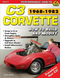 Corvette C3 1968-1982 - CHRIS PETRIS (ISBN: 9781613254691)