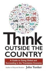 Think Outside the Country - JOHN YUNKER (ISBN: 9781618220493)