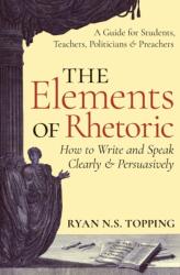 Elements of Rhetoric (ISBN: 9781621381969)