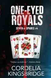 One-Eyed Royals - Cordelia Kingsbridge (ISBN: 9781626496408)