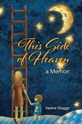 This Side of Heaven: A Memoir (ISBN: 9781633020931)