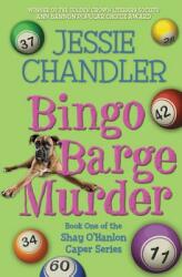 Bingo Barge Murder: Book 1 in the Shay O'Hanlon Caper Series (ISBN: 9781633048010)