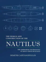 Design and Construction of the Nautilus - DEME CAPETANOPOULOS (ISBN: 9781633372207)