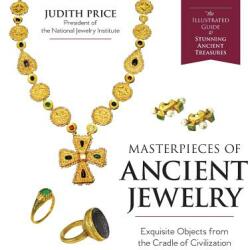 Masterpieces of Ancient Jewelry - Judith Price (ISBN: 9781635610352)