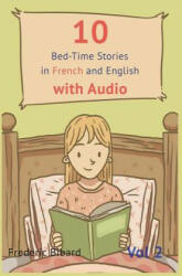 10 Bedtime Stories in French and English - Frederic Bibard (ISBN: 9781635874396)