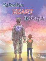My Daddy's Heart Is Purple (ISBN: 9781640035348)