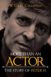 More than an Actor - W Grey Champion (ISBN: 9781641383448)