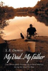 My Dad. . . My Father (ISBN: 9781641406161)