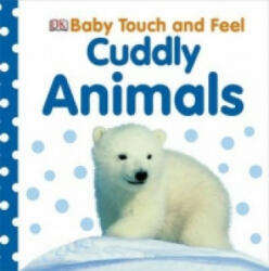 Baby Touch and Feel Cuddly Animals - Dorling Kindersley (2011)