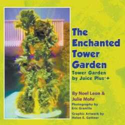 Enchanted Tower Garden - Julie Mohr, Noel Leon (ISBN: 9781681815398)