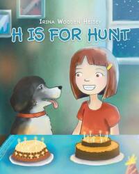 H is for Hunt (ISBN: 9781681972794)