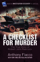 A Checklist for Murder: The True Story of Robert John Peernock (ISBN: 9781682300220)
