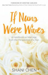 If Nuns Were Wives - Shani Chen (ISBN: 9781683505532)