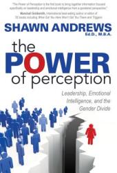 The Power of Perception: Leadership Emotional Intelligence and the Gender Divide (ISBN: 9781683505792)