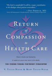 Return of Compassion to Healthcare (ISBN: 9781684098873)