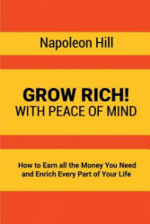 Grow Rich! - Napoleon Hill (ISBN: 9781684113545)
