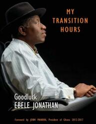 My Transition Hours (ISBN: 9781732492240)