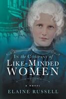In the Company of Like-Minded Women (ISBN: 9781732499409)